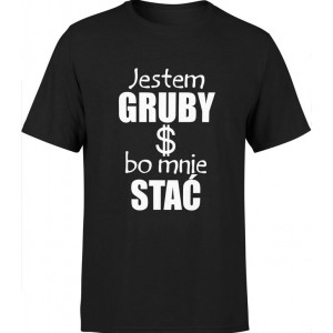 Koszulka męska Jestem gruby...