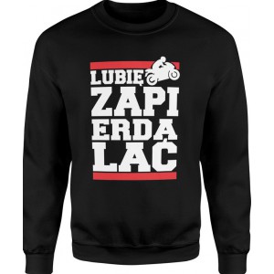Bluza męska Lubię Zapierdalać