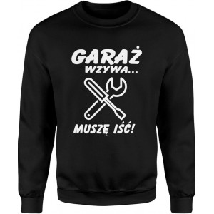 Bluza męska Garaż wzywa...