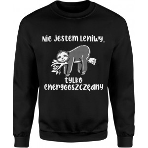 Bluza męska Nie jestem...