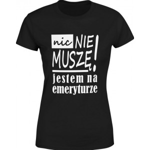 Koszulka damska Emerytura...