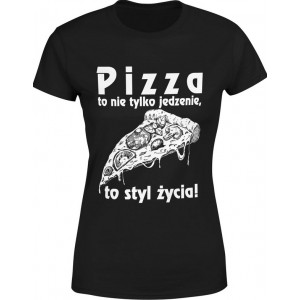 Koszulka damska Pizza to...