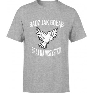 Koszulka męska Bądź jak...